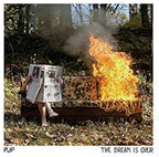 Pup – Dream Is Over (LP Vinyl)
