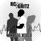 RC & The Gritz – Analog World (CD)