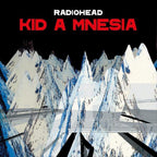Radiohead – KID A MNESIA (3-LP Vinyl)