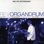 Reverend Organdrum – Hi-Fi Stereo (CD)