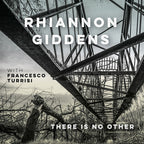 Rhiannon Giddens – There is No Other (CD)