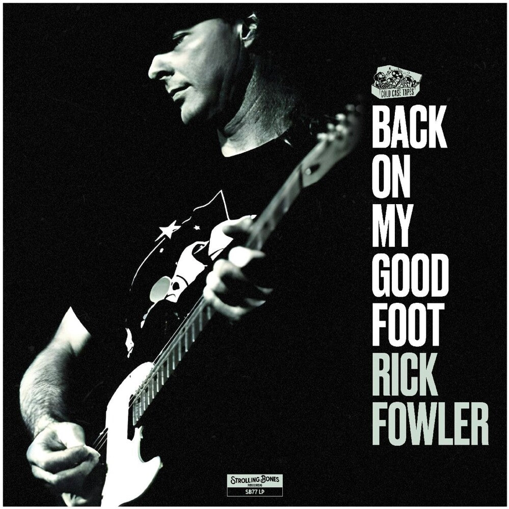 Rick Fowler – Back On My Good Foot (LP Vinyl)