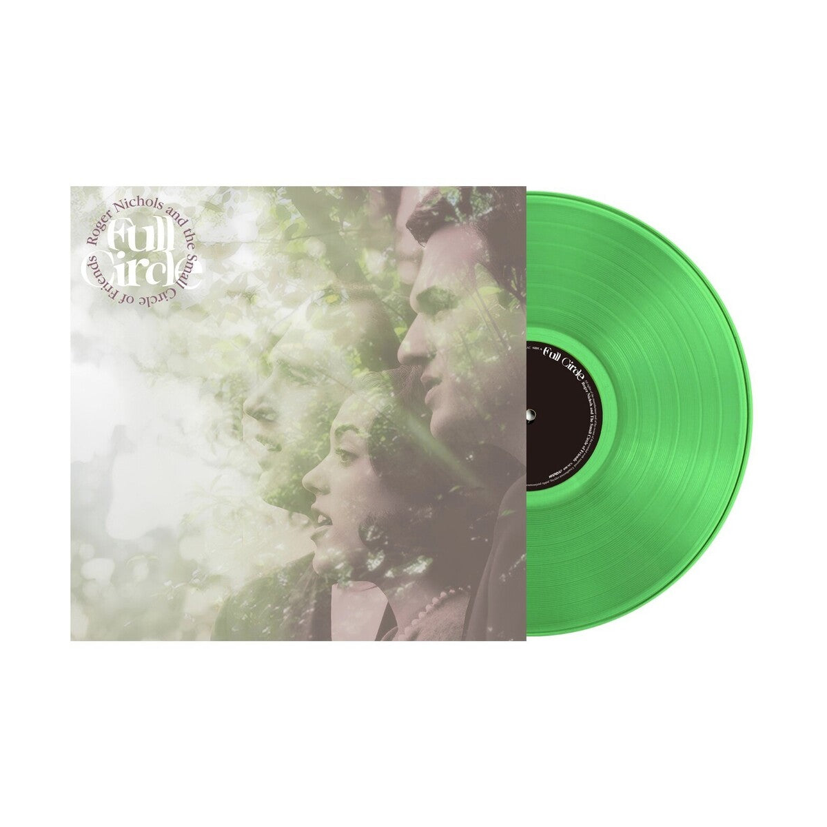 Roger Nichols & The Small Circle Of Friends – Full Circle (Green LP Vinyl)