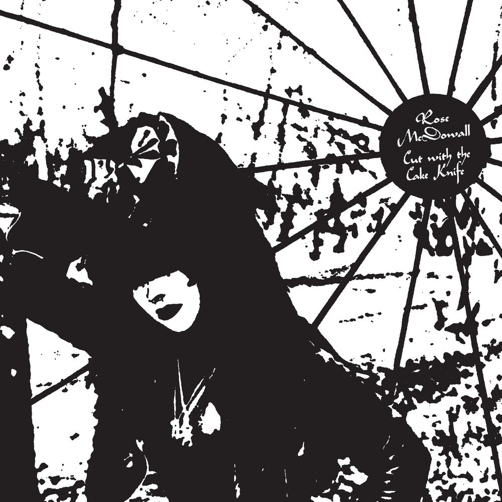 Rose Mcdowall – Cut With The Cake Knife (LP Vinyl)
