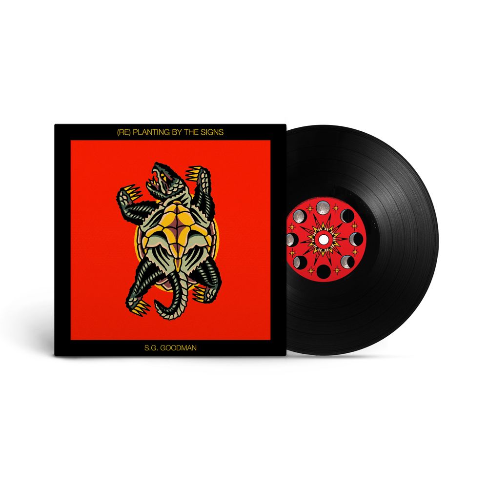S.G. Goodman – (Re) Planting By The Signs - (LP Vinyl)