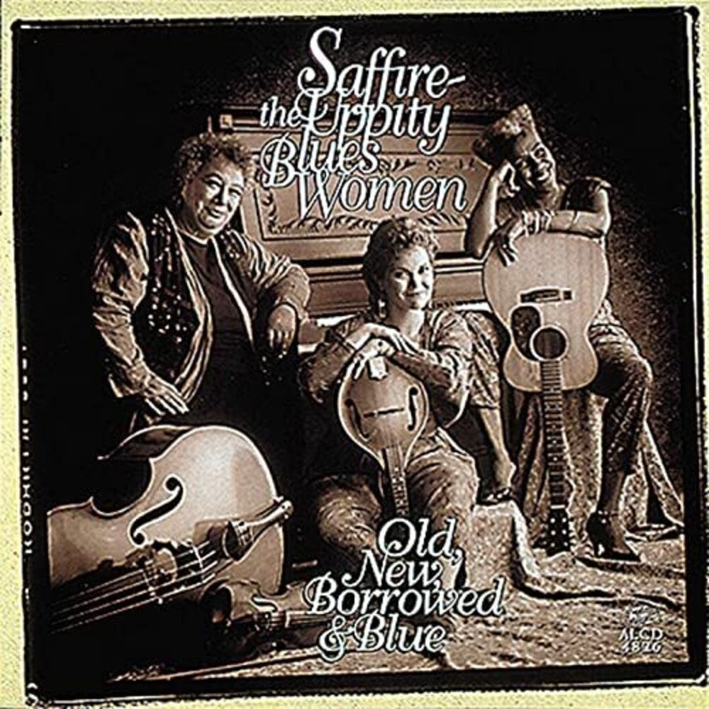 Saffire-The Uppity Blues Women – Old New Borrowed & Blue (CD)