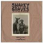 Shakey Graves – Shakey Graves And The Horse He Rode In On (2-LP Vinyl)