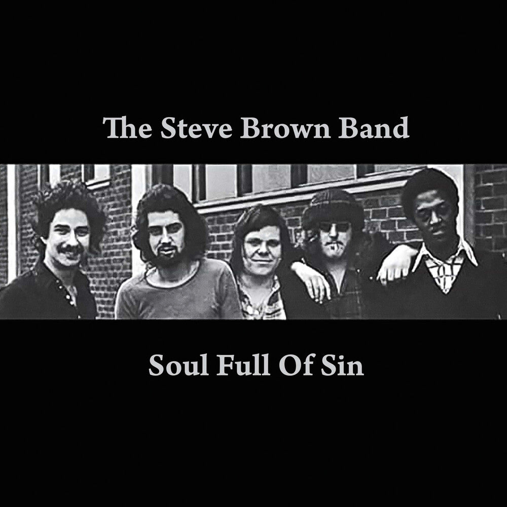 The Steve Brown Band – Soul Full of Sin (CD)