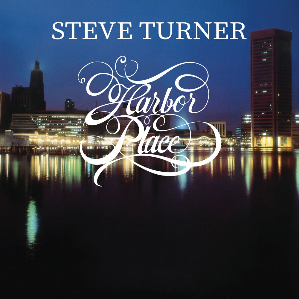 Steve Turner – Harbor Place (CD)
