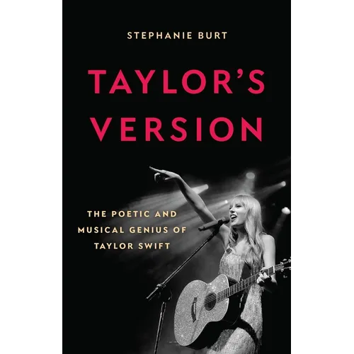 Taylor's Version: The Poetic and Musical Genius of Taylor Swift - Hardcover