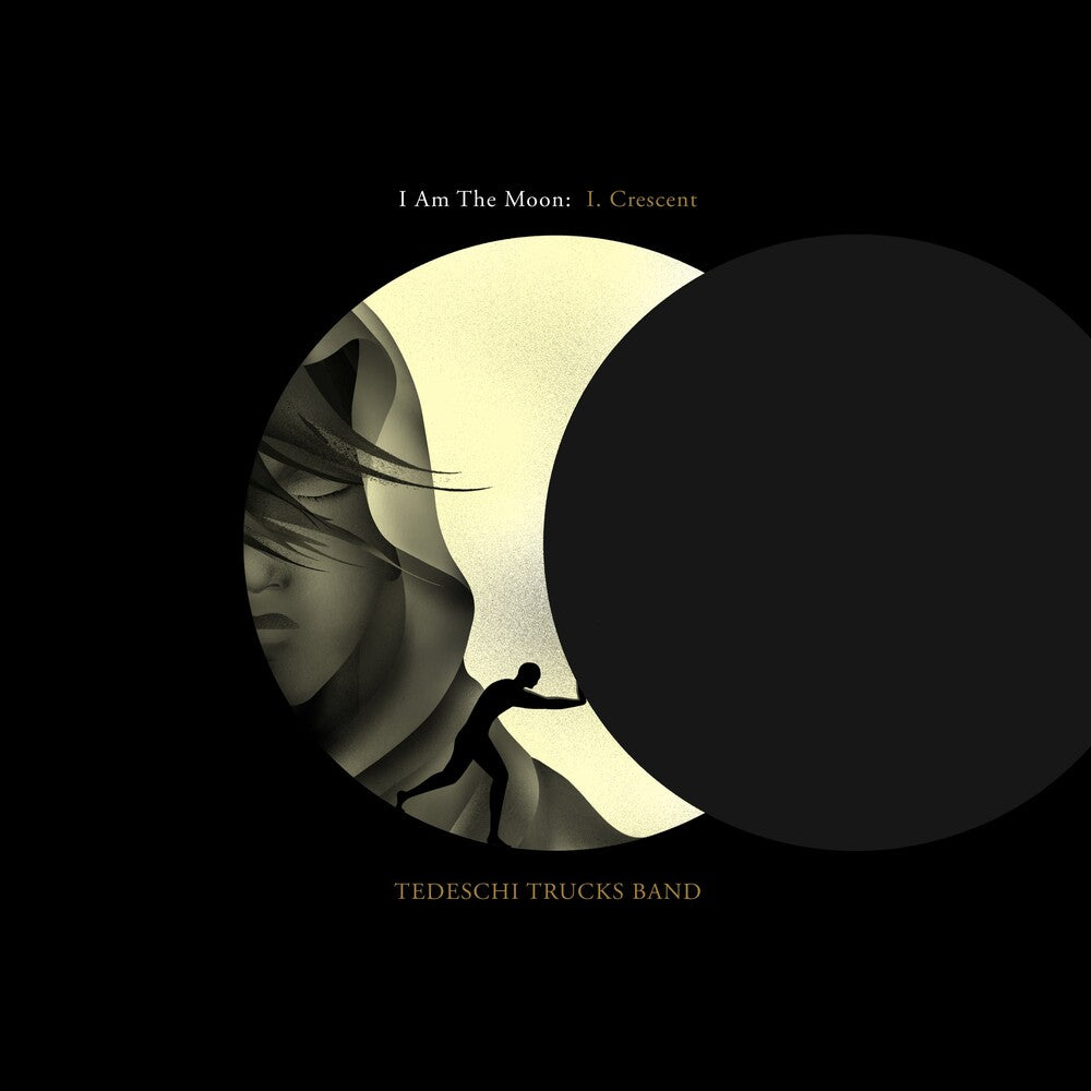 Tedeschi Trucks Band – I Am The Moon: I. Crescent (CD)