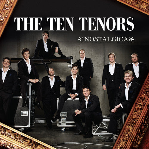 The Ten Tenors – Nostalgica (CD)