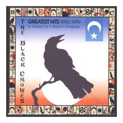The Black Crowes – Greatest Hits 1990-1999: A Tribute To A Work In Progress (CD)