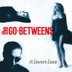 The Go-Betweens – 16 Lovers Lane (LP Vinyl)