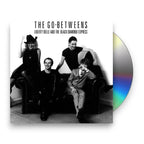 The Go-Betweens – Liberty Belle & The Black Diamond Express (CD)