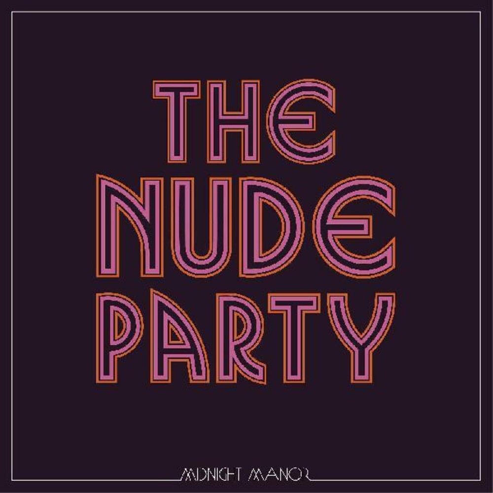The Nude Party – Midnight Manor (CD)