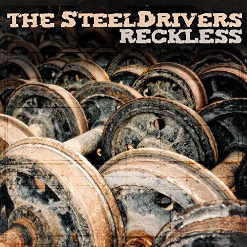 The SteelDrivers – Reckless (LP Vinyl)
