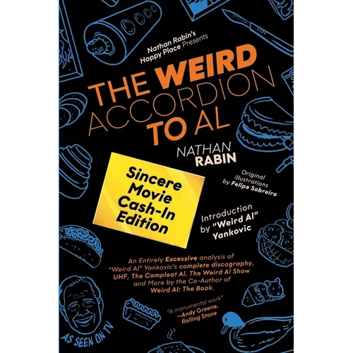 The Weird Accordion to Al: Sincere Movie Cash-In Edition - Paperback