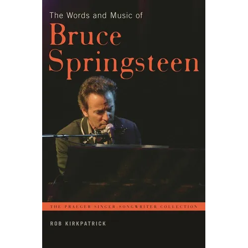 The Words and Music of Bruce Springsteen - Hardcover