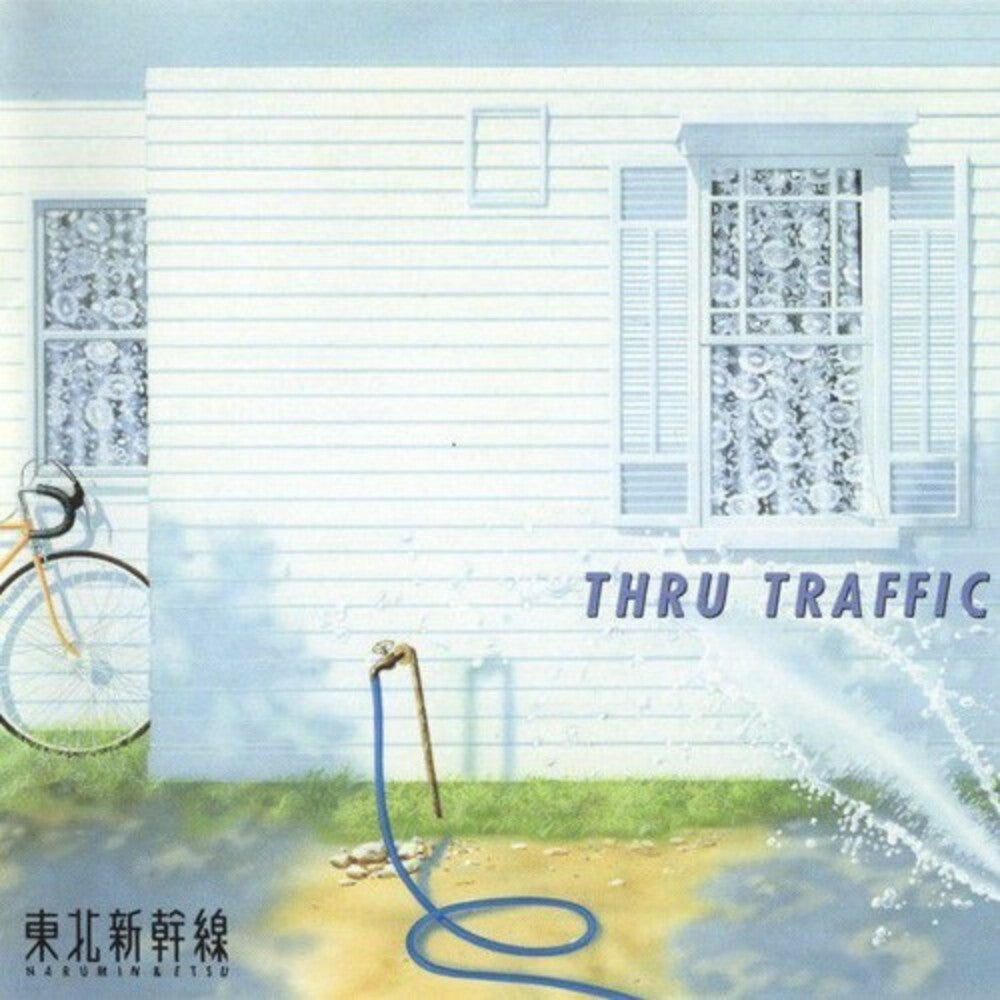 Tohoku Shinkansen – Thru Traffic (Blue LP Vinyl)