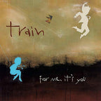 Train – For Me, It's You (CD)