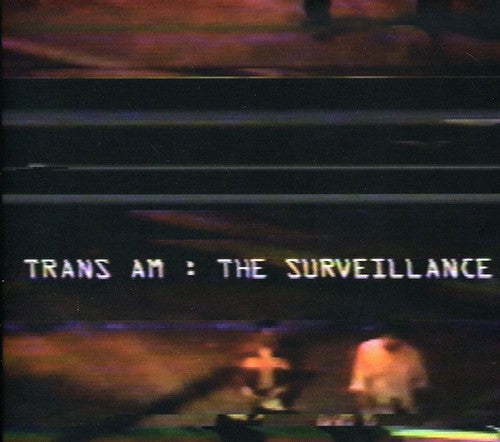 Trans Am – The Surveillance (CD)