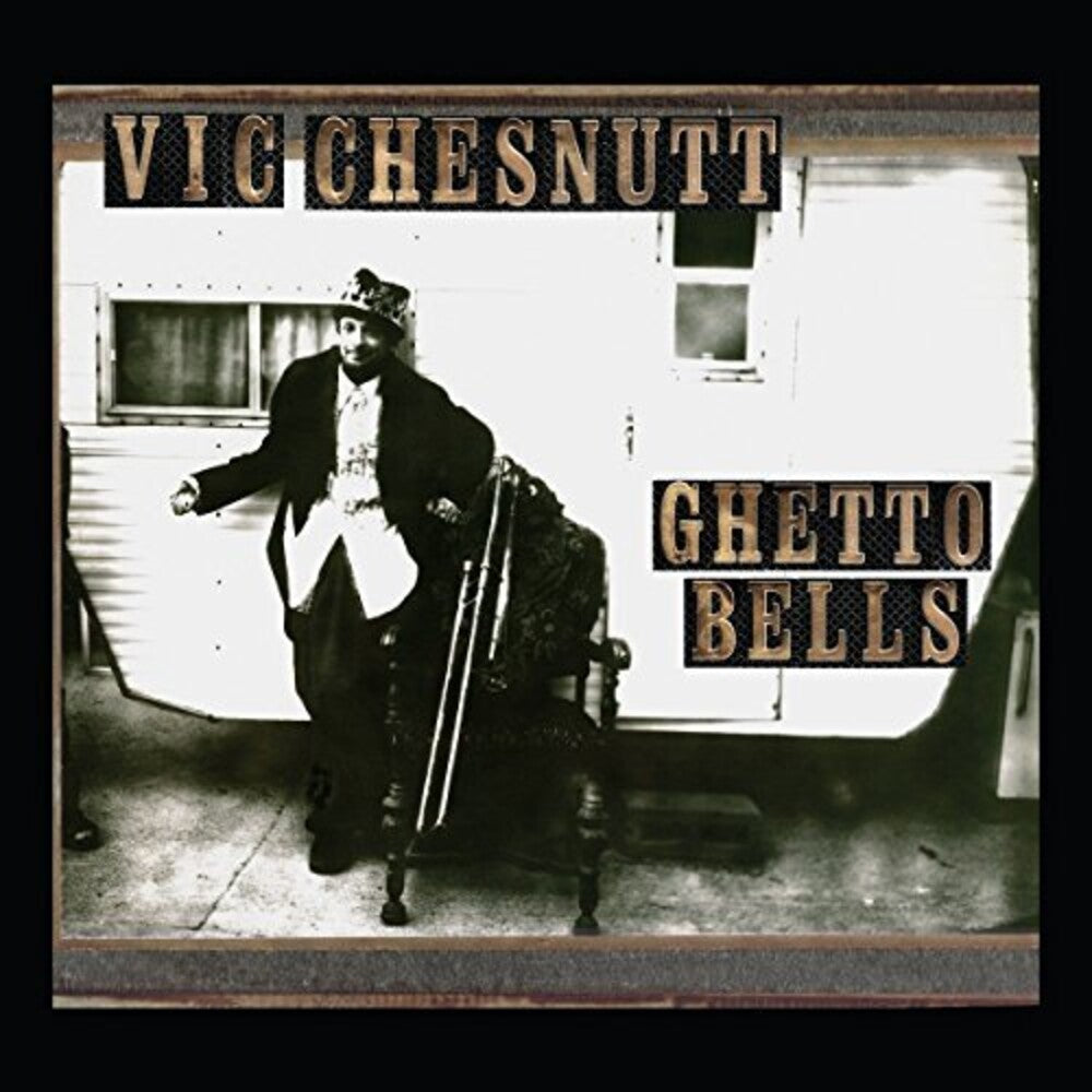 Vic Chesnutt – Ghetto Bells (2-LP Vinyl)