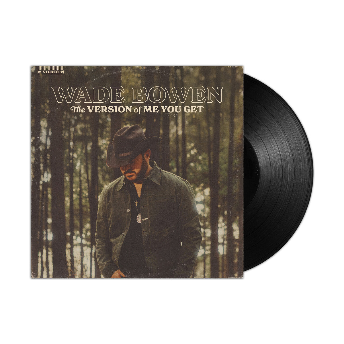 Wade Bowen – The Version of Me You Get (LP Vinyl)