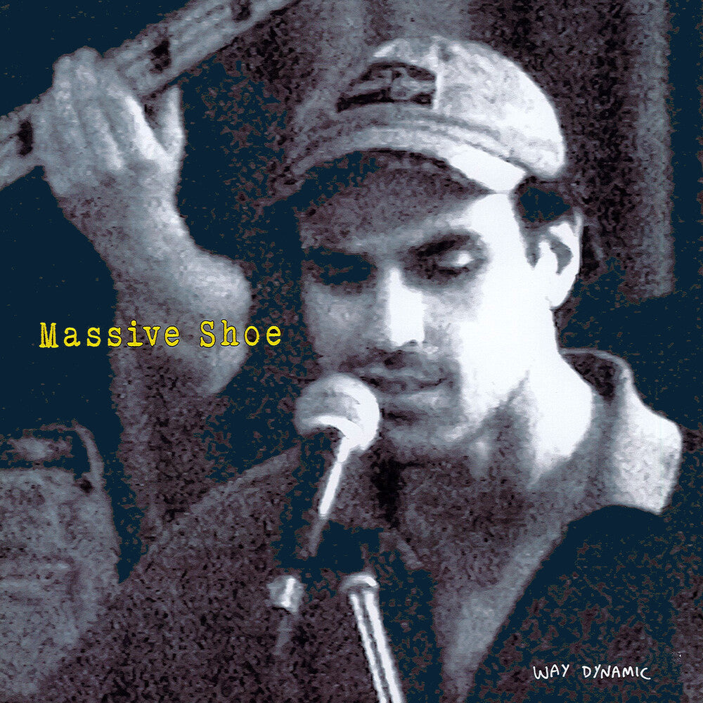 Way Dynamic – Massive Shoe (CD)