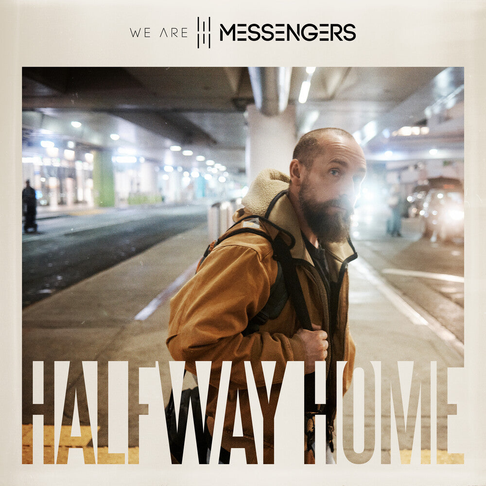 We Are Messengers – Halfway Home (CD)