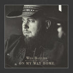 Wes Bayliss – On My Way Home (CD)