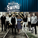 The Western Swing Authority – 12 To 6 Central (CD)