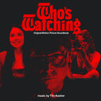 Who's Watching - Original Soundtrack (Red Opaque LP Vinyl)
