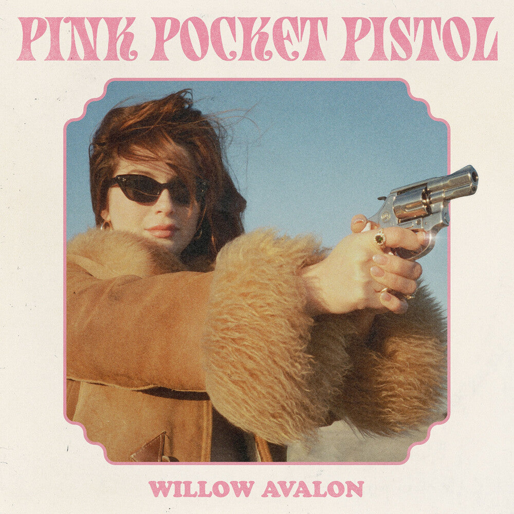 Willow Avalon – Pink Pocket Pistol (CD)