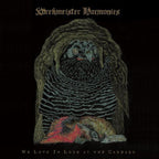 Wrekmeister Harmonies – We Love To Look At The Carnage (LP Vinyl)