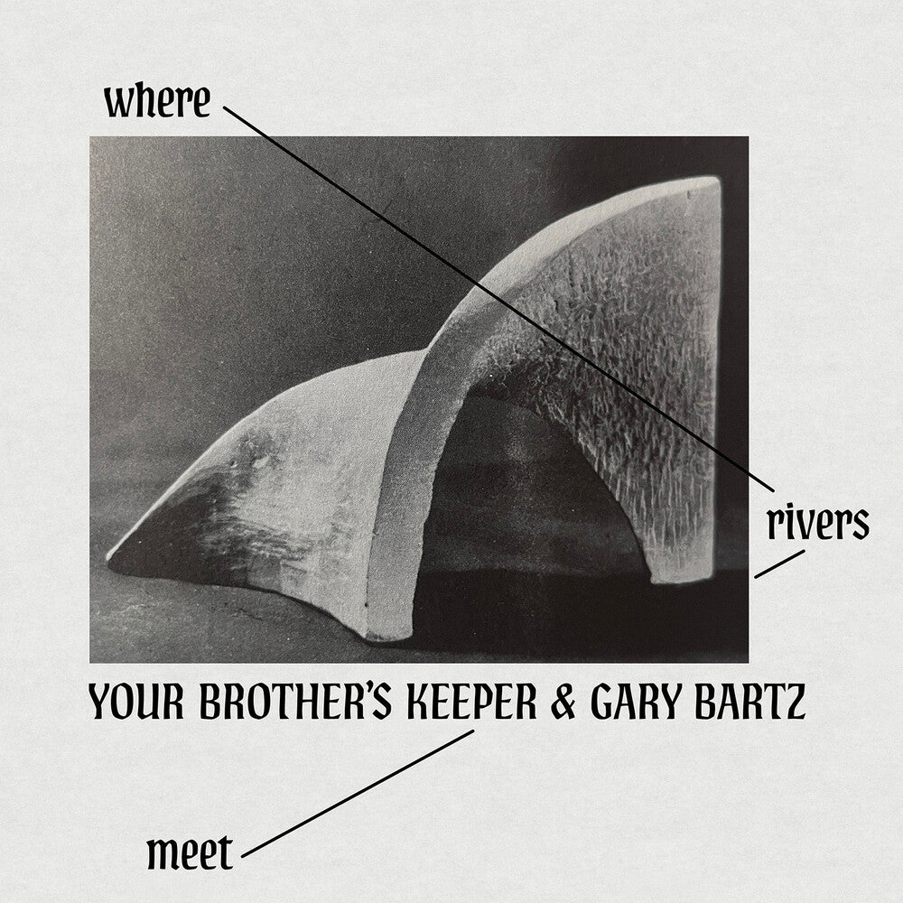 Your Brother's Keeper & Gary Bartz – Where Rivers Meet (CD)