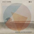 Zacc Harris – American Reckoning (CD)