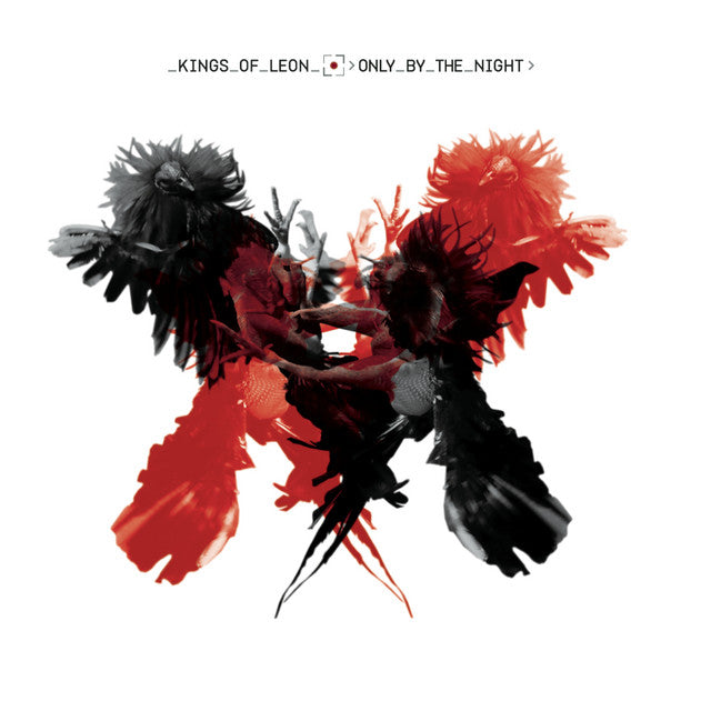 Kings of Leon - Kings of Leon - Only By the Night