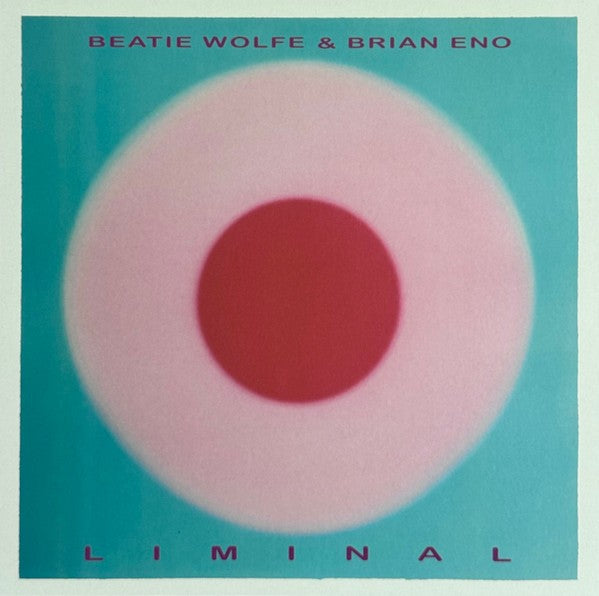 Brian Eno and Beatie Wolfe – Liminal (LP Vinyl)