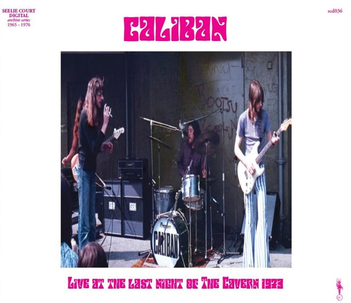 Caliban – Live at the Last Night of The Cavern, 1973 (CD)