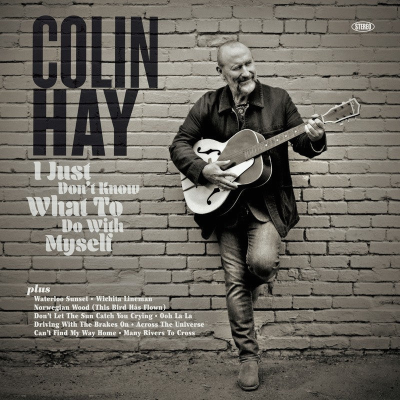 Colin Hay – Just Don't Know What To Do With Myself (LP Vinyl)