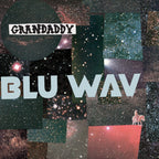 Grandaddy – Blu Wav (LP Vinyl)