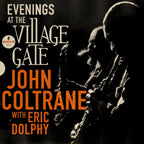 John Coltrane – Evenings At The Village Gate: John Coltrane With Eric Dolphy (CD)