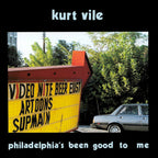 Kurt Vile – Philadelphia's Been Good To Me (CD)