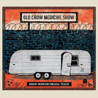 Old Crow Medicine Show – Brushy Mountain Conjugal Trailer (CD)