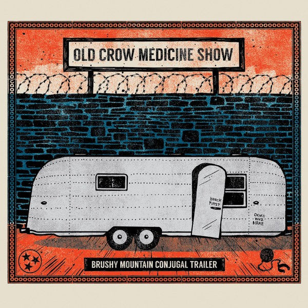 Old Crow Medicine Show – Brushy Mountain Conjugal Trailer (CD)