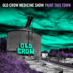Old Crow Medicine Show – Paint This Town (LP Vinyl)