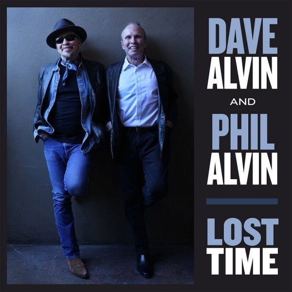 Dave Alvin and Phil Alvin – Lost Time (CD)