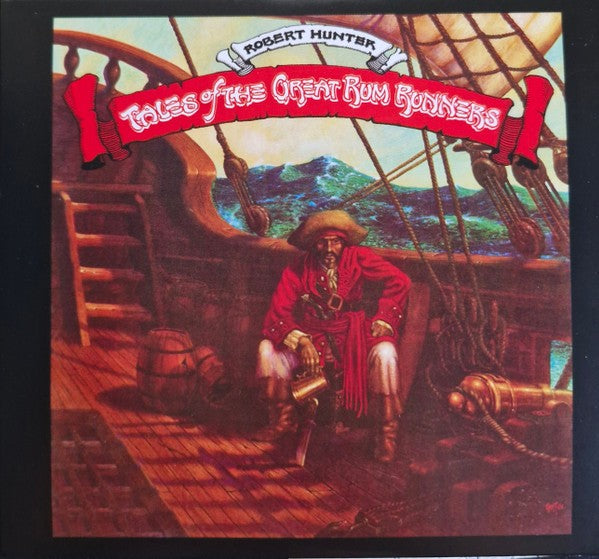 Robert Hunter – Tales Of The Great Rum Runners (2-CD)