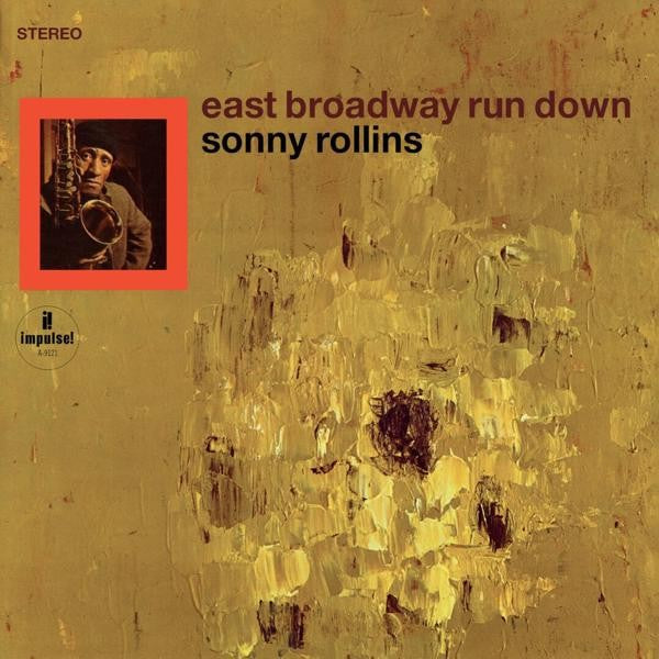 Sonny Rollins – East Broadway Run Down (LP Vinyl)
